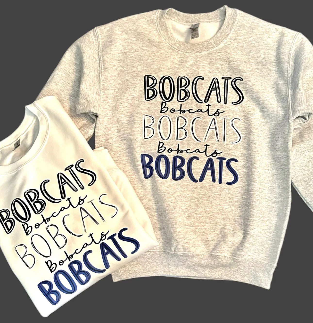 Bobcats, Bobcats & More Bobcats Sweatshirts