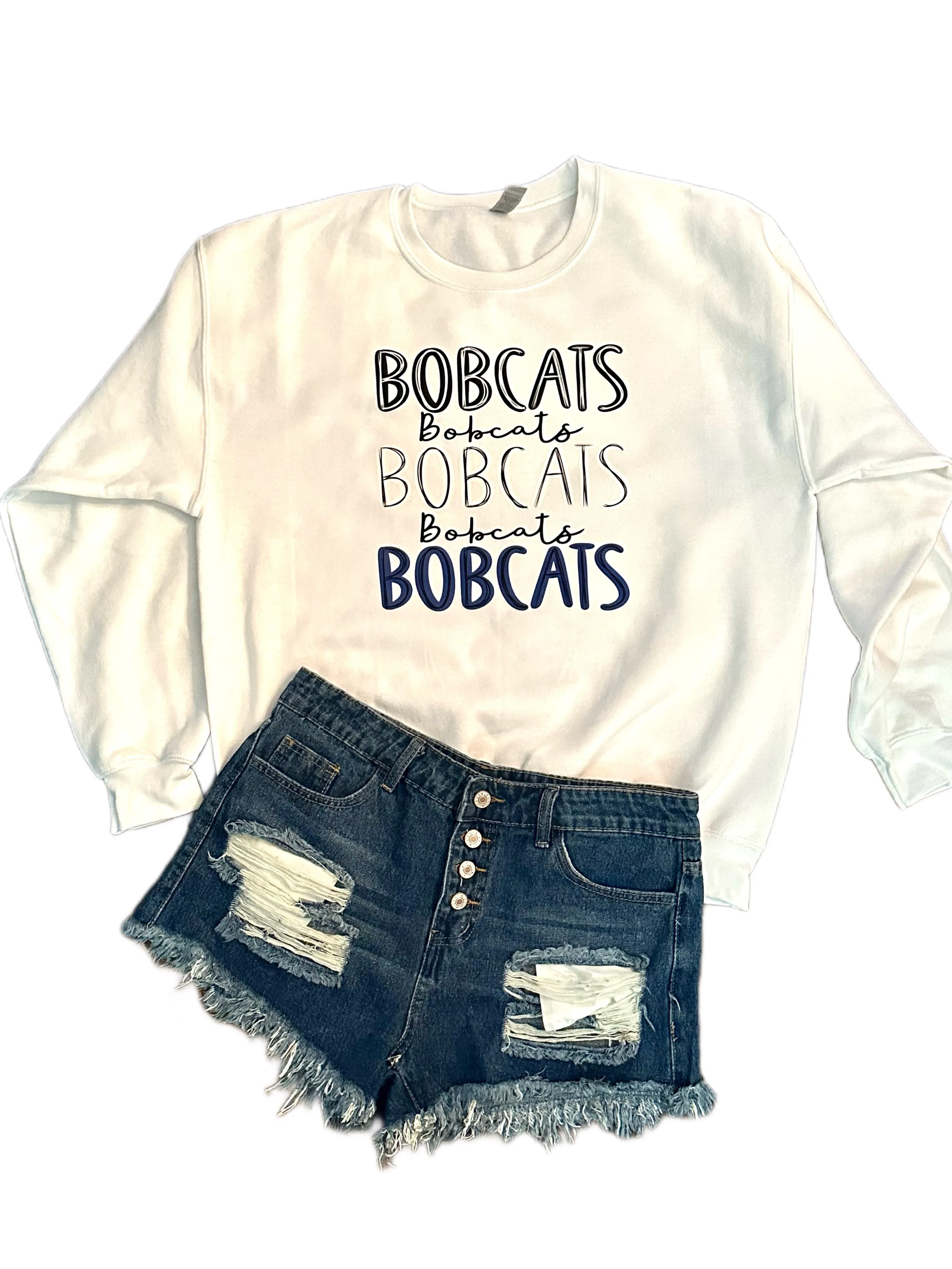 Bobcats, Bobcats & More Bobcats Sweatshirts