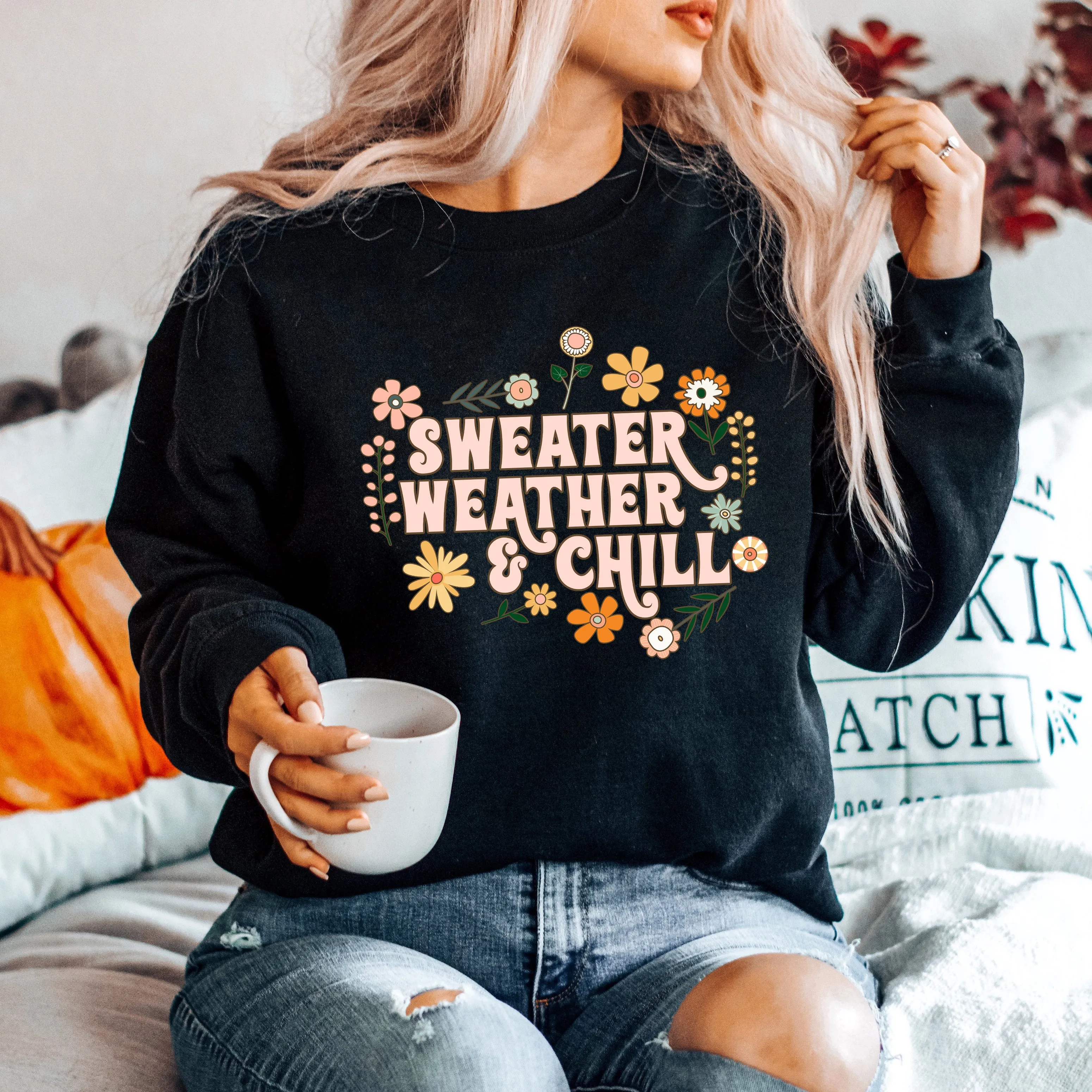 Sweater Weather and Chill | Sweatshirt